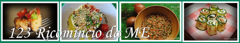 Very Good Recipes - 123 Ricomincio da ME