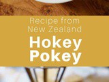 New Zealand: Hokey Pokey (Honeycomb Toffee)