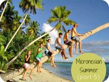 Happy Hello (Micronesian Summer, Part 5)