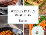 Easter Family Meal Plan