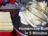Homemade Butter in 5 Minutes Using KitchenAid Stand Mixer
