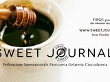 Nasce  Sweet Journal . La rivista Online della Federazione Internazionale di Pasticceria Gelateria Cioccolateria