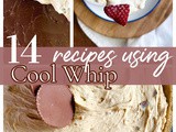 14 Recipes Using Cool Whip