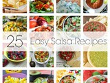 25 Easy Salsa Recipes