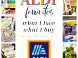 Aldi Favorites: What i Love, What i Buy