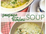 Sausage Ditalini Soup