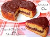 Egg less Coconut Chocolate Cake With Chocolate Glaze (Whole Wheat) | Egg less baking