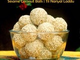 Sesame Coconut Balls | Til Nariyal Laddu - Celebrating Makar Sankranti