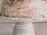 Cookbook Authentic Italian Desserts