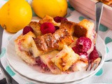 Lemon and Raspberry French Toast Bake