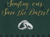 Sending out our Save the Dates