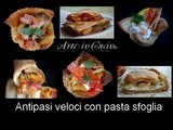 Antipasti veloci con pasta sfoglia