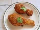 Fried Chicken - kfc Style | Chicken Recipe