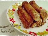 Cinnamon French Toast Rolls
