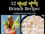 32 Must Make Brunch Recipes