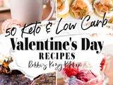 50 Keto Valentine's Day Recipes