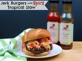 Saucy Mama Recipe Contest Entry - Jerk Turkey Burgers with Spicy Tropical Slaw