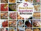 25 Healthier Superbowl Appetizers
