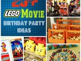 25+ Lego Movie Birthday Party Ideas