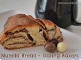 Nutella Bread – Daring Bakers February