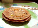 Biscuit pancake recipe – How to make biscuit pancake recipe – eggless pancakes