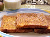 Eggless French toast recipe – How to make eggless French toast recipe – easy breakfast recipes