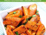 Easy Roasted Carrots Recipe (Paleo, Vegan, Whole30)