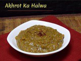 Akhrot Ka Halwa | How to make Walnut Halwa
