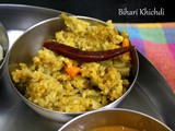 Bihari Khichdi | How to make Bihari Khichdi