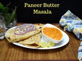 Paneer Butter Masala Recipe with Roasted Spices