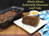 Whole Wheat Buttermilk Chocolate Loaf Cake