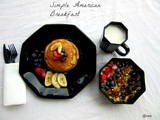 American Breakfast |Oatmeal and Pancakes