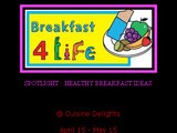 Spotlight :  Healthy Breakfast Ideas  ~ Announcement Monthly Event