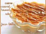 Creme caramel beurre sale facon laitiere de mon enfance