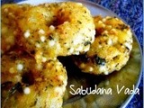 Sabudana Vada | Deep Fried Snacks