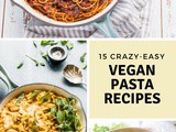 15 Easy Vegan Pasta Recipes