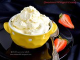 Cre'me de chantilly/ sweetened whipped cream
