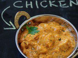 Butter Chicken Recipe, Indian Butter Chicken Masala Recipe