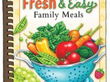 Fresh Family Meals {a Gooseberry Patch Review & Giveaway]