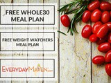 Two Free Meal Plans (Whole30 and Weight Watchers)