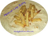 Mexican Chip Butty