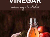 Apple Cider Vinegar 101: Nutrition, Benefits, How To Use, Buy, Store | Apple Cider Vinegar: a Complete Guide