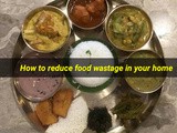 How to Reduce Food Wastage in Your Home