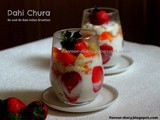 Dahi Choora/chura | Desi Parfait | Bihari Cuisine | Breakfast Recipe | Poha Chiwda Atkulu