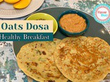 Oats Dosa | No rice No feremtation Instant Dosa Recipe | Healthy Breakfast recipe | Flavour Diary