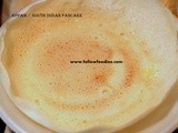 Appam / South Indian spongy Pan cake