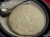 Sponge Dosa / Poha Dosa / Awal Dosa / atukula attu / Rice Flakes Dosa
