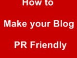 How to make your blog pr Friendly