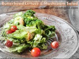 Butterhead Lettuce & Mushroom Salad