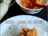 Radish - Chana dal Chutney / Mullangi Kadalai Parupu Chutney / Chutney Recipe - 10 / #100chutneys